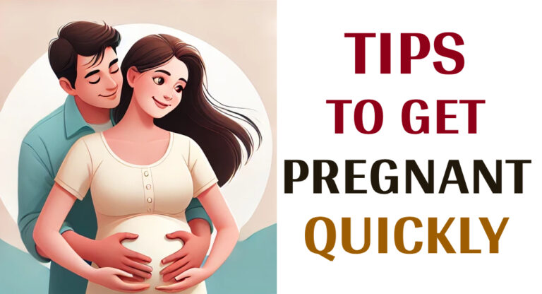 Tips to get pregnant quickly